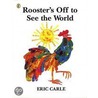 Rooster's Off To See The World by Layman Frank Baum