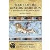 Roots Of The Western Tradition door Guy Rogers