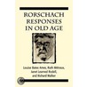 Rorschach Responses in Old Age door Ruth W. Metraux