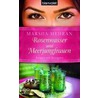 Rosenwasser und Meerjungfrauen door Marsha Mehran