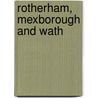 Rotherham, Mexborough And Wath door Stephen Chapman