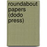 Roundabout Papers (Dodo Press) by William Makepeace Thackeray