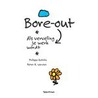 Bore-out