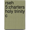 Rseh 5:charters Holy Trinity C by Unknown