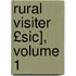 Rural Visiter £Sic], Volume 1
