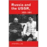 Russia And The Ussr, 1855-1964 door Stephen J. Lee