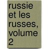 Russie Et Les Russes, Volume 2 door Nikola? Turgenev
