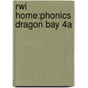 Rwi Home:phonics Dragon Bay 4a by Ruth Miskin