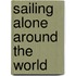 Sailing Alone Around the World