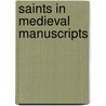 Saints In Medieval Manuscripts door Greg Buzwell