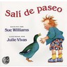 Sali de Paseo = I Went Walking door Sue Williams