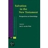 Salvation In The New Testament door Jan van der Watt