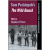 Sam Peckinpah's The Wild Bunch door Stephen Prince