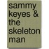 Sammy Keyes & the Skeleton Man