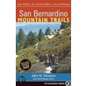 San Bernardino Mountain Trails door Sir John Robinson