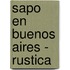 Sapo En Buenos Aires - Rustica