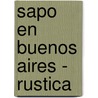 Sapo En Buenos Aires - Rustica by Gustavo Roldán