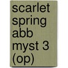 Scarlet Spring Abb Myst 3 (op) door Cherith Baldry