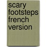 Scary Footsteps French Version door Lindi Mahlangu