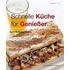 Schnelle Küche für Genießer