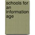Schools For An Information Age