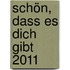 Schön, dass es dich gibt 2011