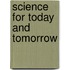 Science For Today And Tomorrow