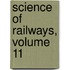 Science of Railways, Volume 11