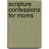 Scripture Confessions for Moms