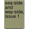 Sea-Side And Way-Side, Issue 1 door Julia MacNair Wright