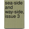 Sea-Side and Way-Side, Issue 3 by Julia MacNair Wright