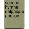 Second Hymne Delphique Apollon door Thodore Reinach