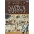 Secrets Of The Bayeux Tapestry