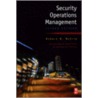 Security Operations Management by Robert McCrie