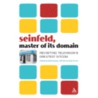 Seinfeld, Master of Its Domain by David Lavery