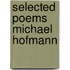 Selected Poems Michael Hofmann