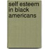 Self Esteem in Black Americans