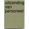 Uitzending van personeel door R.J. van Steijn