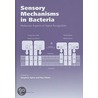 Sensory Mechanisms in Bacteria door Spiro