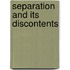 Separation And Its Discontents