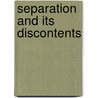 Separation And Its Discontents door Kevin Macdonald