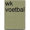 WK Voetbal by Nvt