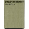 Serotonin-Dopamine Interaction door G. Di Giovanni