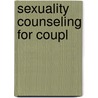 Sexuality Counseling For Coupl door R. Valorie Thomas