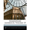 Shakespeare Jahrbuch Volume 19 by Deutsche Shakespeare-Gesellschaft