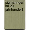Sigmaringen im 20. Jahrhundert door Otto Heinrich Becker