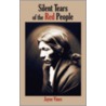 Silent Tears Of The Red People by Jayne Vines