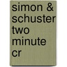 Simon & Schuster Two Minute Cr by David King