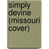 Simply Devine (Missouri Cover) door Mike Steele