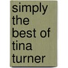 Simply the Best of Tina Turner door Onbekend